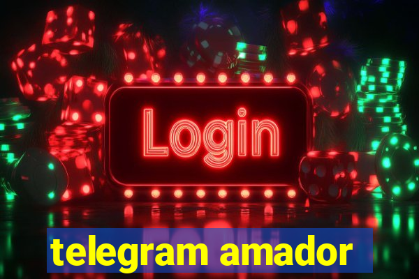 telegram amador