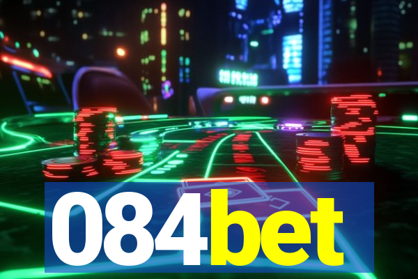 084bet