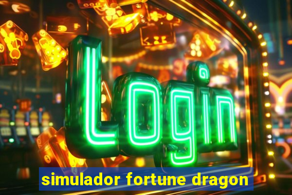 simulador fortune dragon