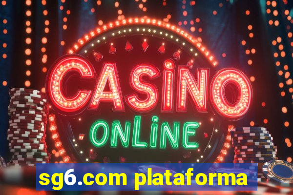 sg6.com plataforma