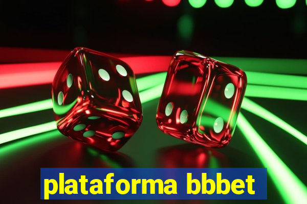 plataforma bbbet