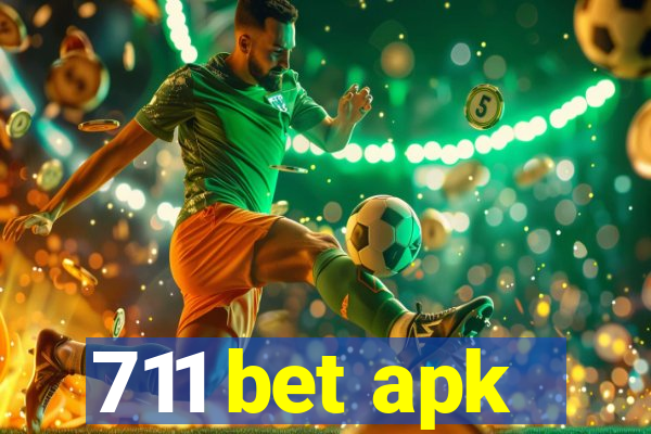 711 bet apk