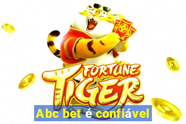 Abc bet é confiável