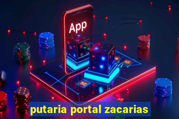 putaria portal zacarias