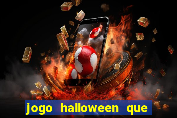 jogo halloween que paga dinheiro de verdade