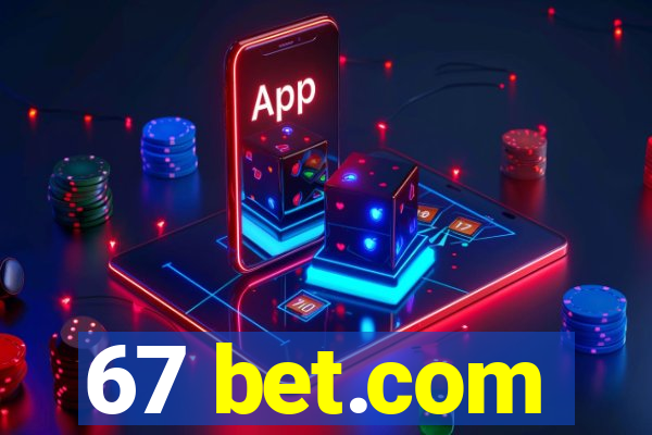 67 bet.com