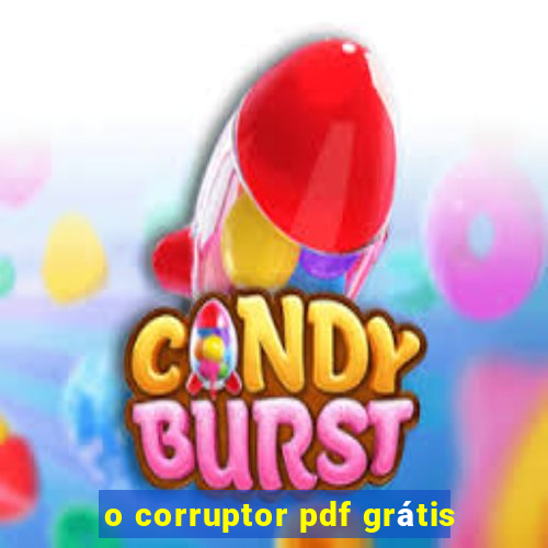 o corruptor pdf grátis