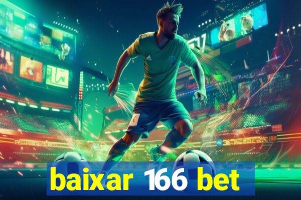 baixar 166 bet