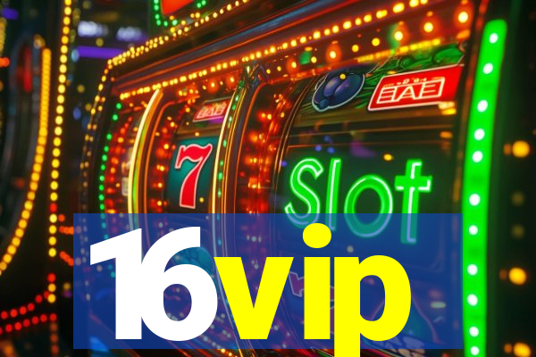 16vip