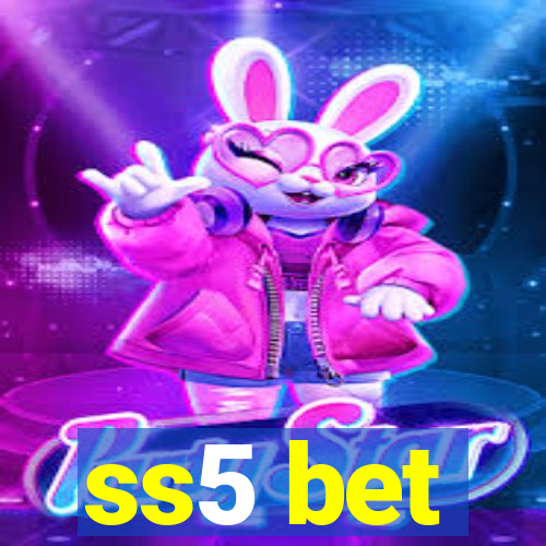 ss5 bet