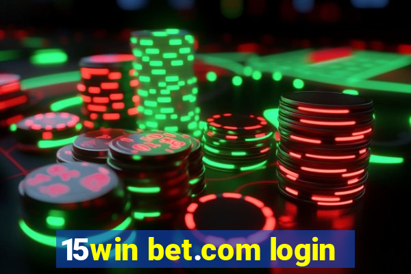 15win bet.com login