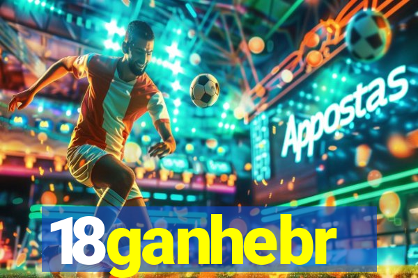 18ganhebr