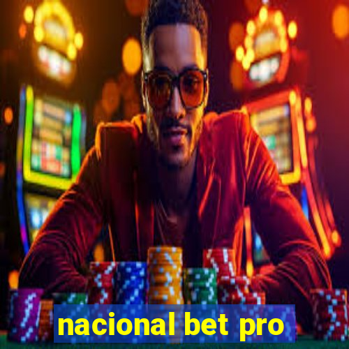 nacional bet pro