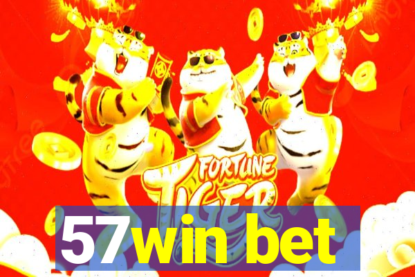 57win bet