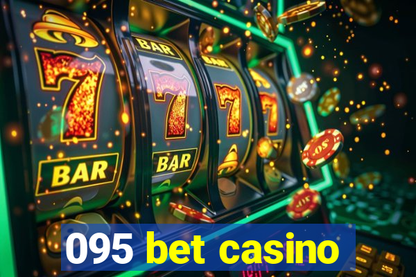 095 bet casino