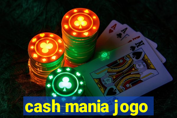 cash mania jogo