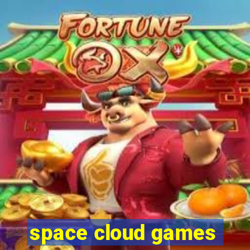 space cloud games