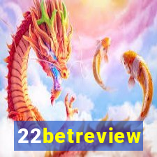 22betreview