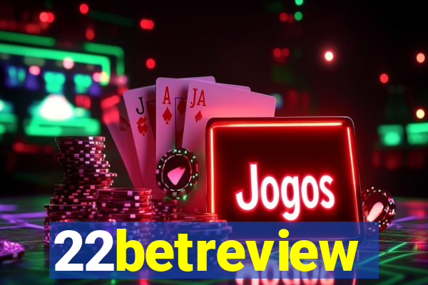 22betreview