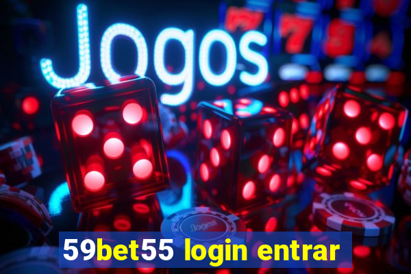 59bet55 login entrar