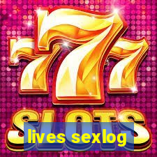 lives sexlog