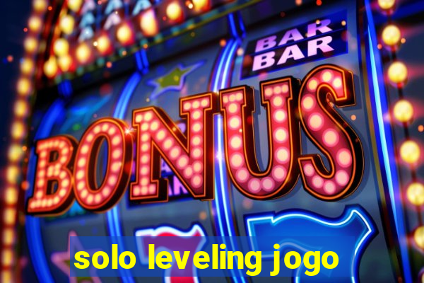 solo leveling jogo