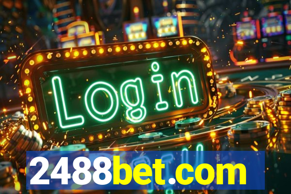 2488bet.com