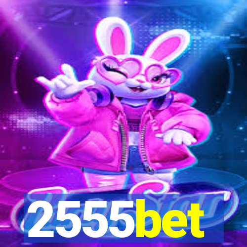 2555bet