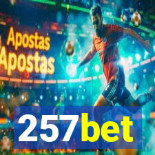 257bet