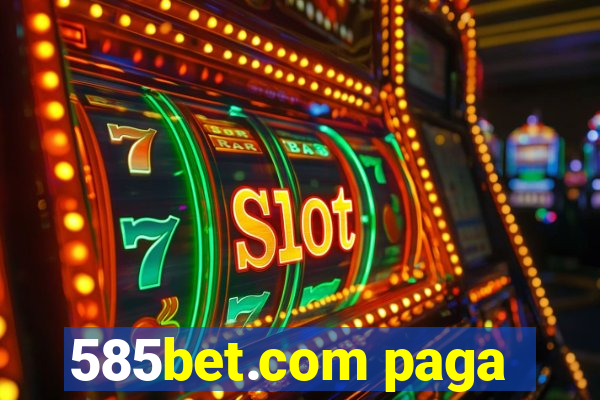 585bet.com paga