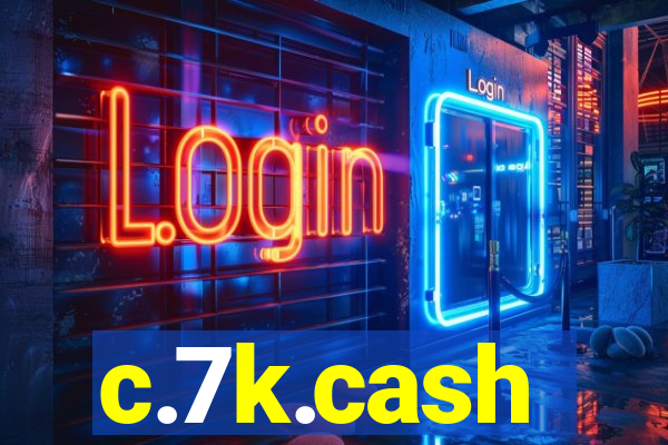 c.7k.cash