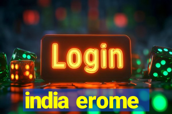 india erome