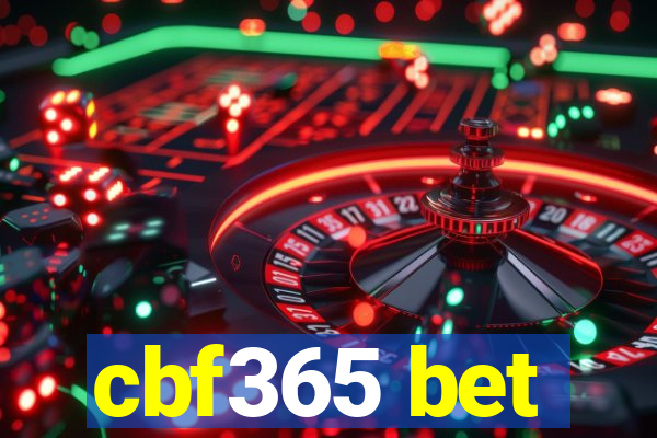 cbf365 bet