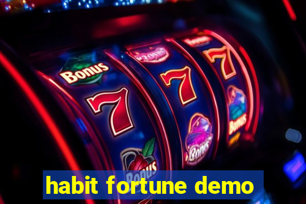 habit fortune demo