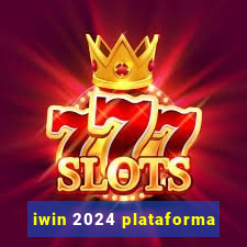 iwin 2024 plataforma