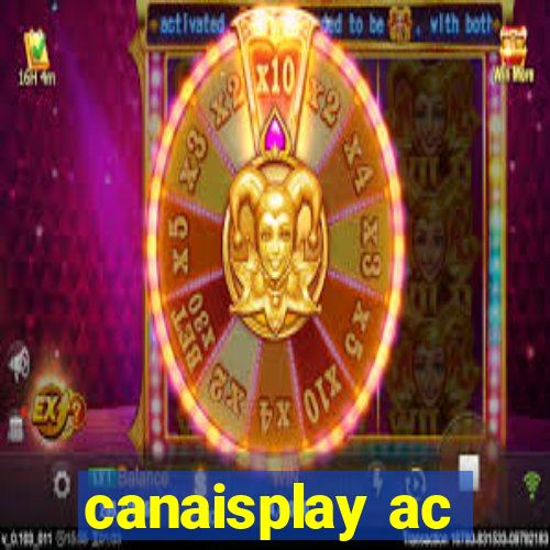 canaisplay ac