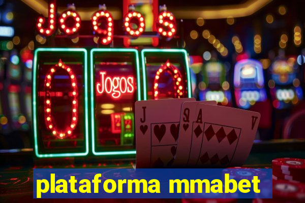 plataforma mmabet