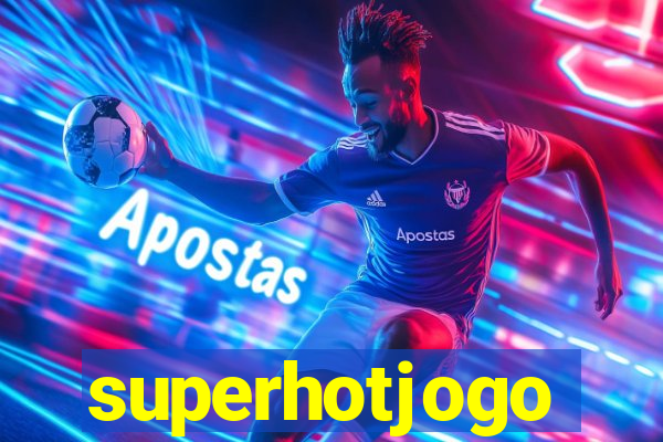 superhotjogo