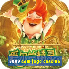 9099 com jogo cassino