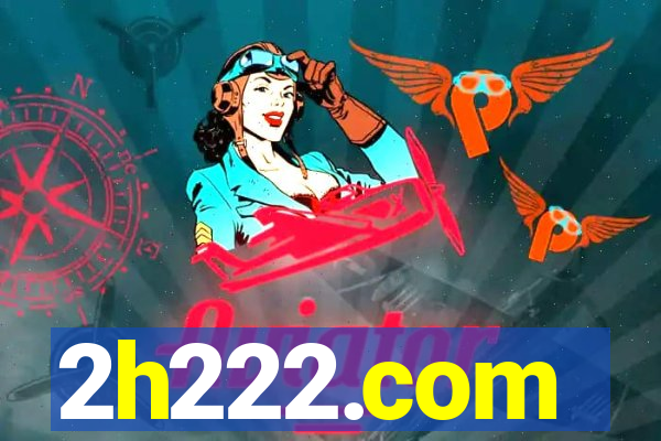 2h222.com