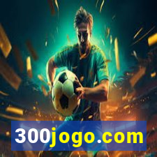 300jogo.com