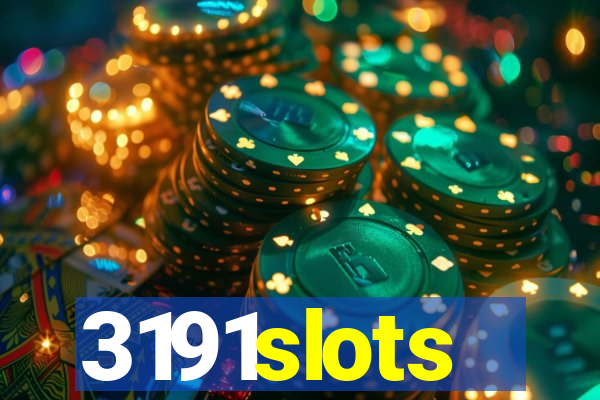 3191slots