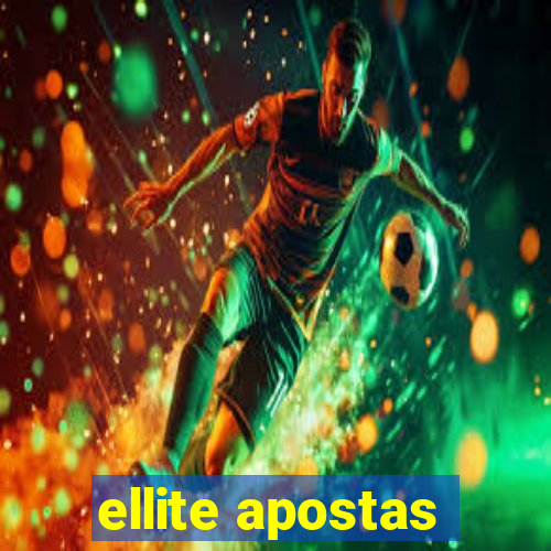 ellite apostas