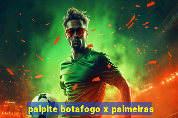 palpite botafogo x palmeiras