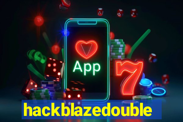 hackblazedouble