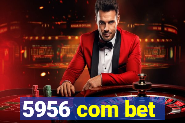 5956 com bet