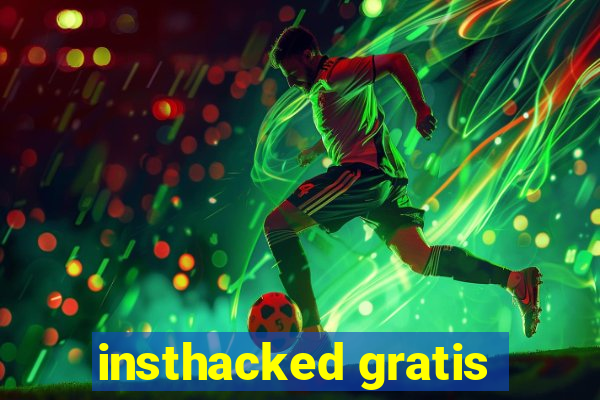 insthacked gratis