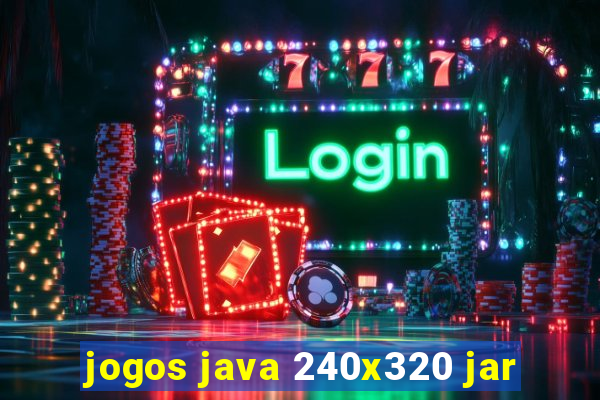 jogos java 240x320 jar