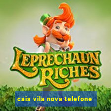 cais vila nova telefone