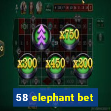 58 elephant bet